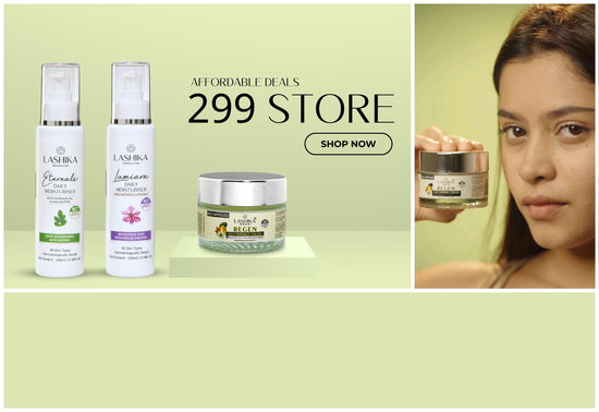 299 Store products, Moisturiser and Lashika anti wrinkle cream