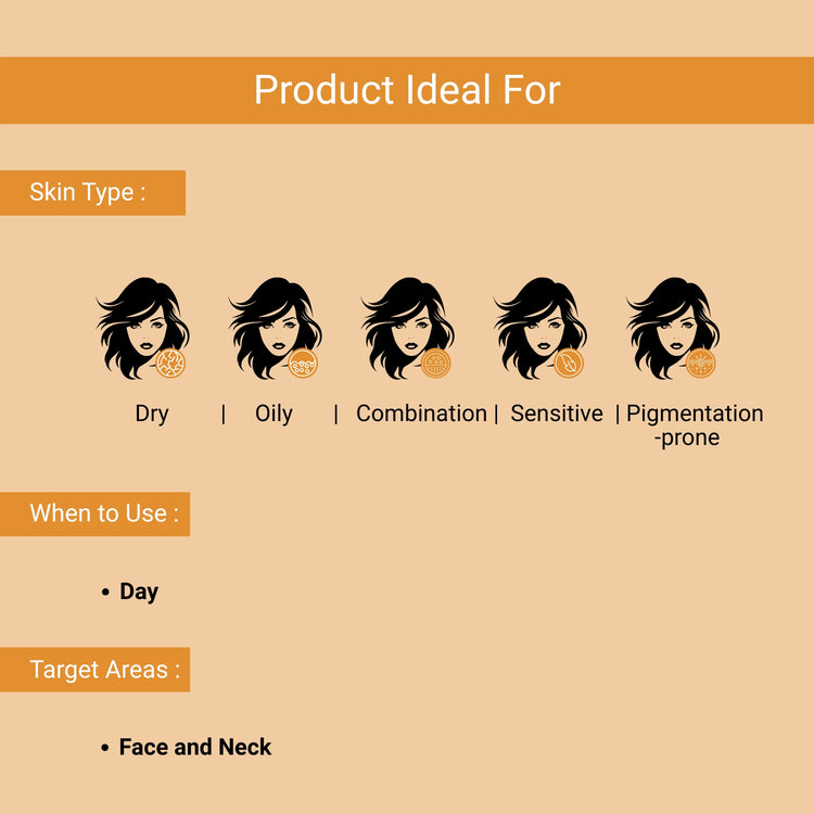 Ideal for dry, oily, combination, sensitive, and pigmentation-prone skin; use daily on face and neck for even skin tone.